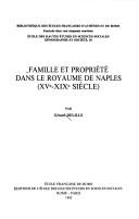 Cover of: Famille et propriété dans le Royaume de Naples, XVe-XIXe siècle