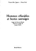 Cover of: Hommes effarables et bestes sauvages: images du Nouveau-Monde d'après les voyages de Jacques Cartier