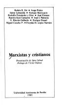 Cover of: Marxistas y cristianos
