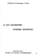 Cover of: Le film documentaire: stratégies descriptives