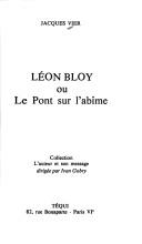 Cover of: Léon Bloy, ou, Le pont sur l'abîme