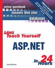 Sams teach yourself ASP.NET in 24 hours complete starter kit by Scott Mitchell