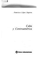 Cover of: Cuba y Centroamérica