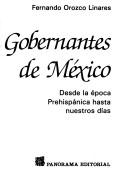 Cover of: Gobernantes de México by Fernando Orozco L.