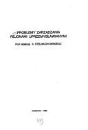 Cover of: Problemy zarządzania rejonami uprzemysławianymi
