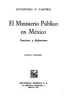 Cover of: El Ministerio Público en México: funciones y disfunciones