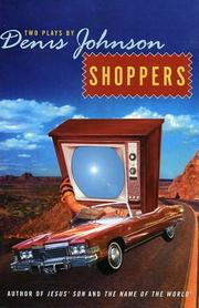 Cover of: Shoppers by Denis Johnson, Denis Johnson