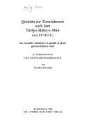 Ḫorāsān zur Timuridenzeit nach dem Tārīḫ-e Ḥāfeẓ-e Abrū (verf. 817-823 h.) des Nūrallāh ʻAbdallāh b. Luṭfallāh al-Ḫvāfī genannt Ḥāfeẓ-e Abrū by Ḥāfiẓ Abrū