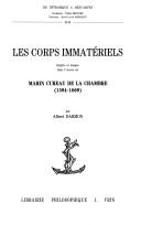 Cover of: Les corps immatériels: esprits et images dans l'œuvre de Marin Cureau de La Chambre, 1594-1669