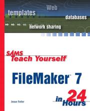 Sams Teach Yourself FileMaker 7 in 24 Hours, First Edition