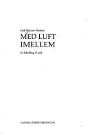 Cover of: Med luft imellem: en håndbog i lyrik