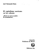 Cover of: El capitalismo mexicano en los ochenta: hacia un nuevo modelo de acumulación?