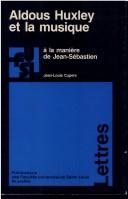 Cover of: Aldous Huxley et la musique: à la manière de Jean-Sébastien
