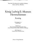 Cover of: König Ludwig II.-Museum, Herrenchiemsee by König Ludwig II.-Museum (Herrenchiemsee, Chiemsee, Germany)