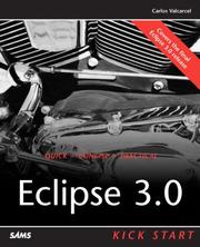 Cover of: Eclipse 3.0 Kick Start | Carlos Valcarcel
