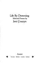 Cover of: Life by drowning: selected poems