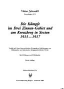 Cover of: Die Kämpfe im Drei Zinnen-Gebiet und am Kreuzberg in Sexten, 1915-1917 by Viktor Schemfil