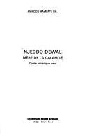 Cover of: Njeddo Dewal, mère de la calamité: conte initiatique peul