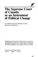 Cover of: The Supreme Court of Canada as an instrument of political change
