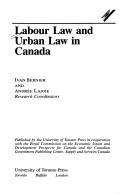 Cover of: Labour law and urban law in Canada