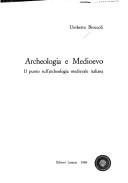 Cover of: Archeologia e Medioevo: il punto sull'archeologia medievale italiana