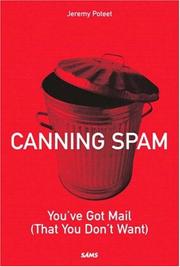 Cover of: Canning Spam: You've Got Mail (That You Don't Want)