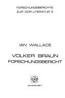 Cover of: Volker Braun by Wallace, Ian