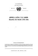 Cover of: América Latina y el Caribe: balance de pagos, 1950-1984.