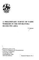 Cover of: A preliminary survey of farm workers in the Mtubatuba/Hluhluwe area