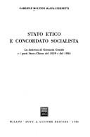 Cover of: Stato etico e concordato socialista: la dottrina di Giovanni Gentile e i patti Stato-Chiesa del 1929 e del 1984