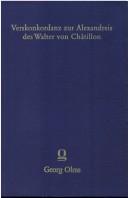 Cover of: Verskonkordanz zur Alexandreis des Walter von Châtillon