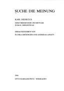 Cover of: Suche die Meinung: Karl Dedecius, dem Übersetzer und Mittler zum 65. Geburtstag