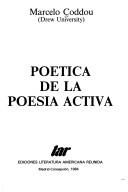 Poética de la poesía activa by Marcelo Coddou