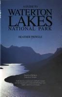 Cover of: A guide to Waterton Lakes National Park
