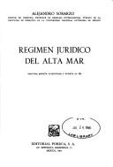 Cover of: Régimen jurídico del alta mar