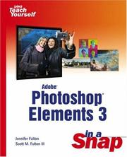 Cover of: Adobe Photoshop Elements 3 in a Snap | Jennifer Fulton