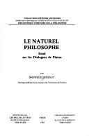 Cover of: Le naturel philosophe by Monique Dixsaut
