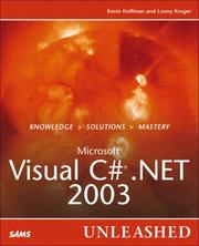 Microsoft Visual C# .NET 2003 Unleashed by Kevin Hoffman, Lonny Kruger