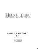 Held in trust by Iain Crawford