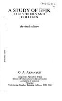 Cover of: A study of Efịk for schools and colleges by O. A. Akpanyụn̄