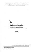 Cover of: La Independencia: ensayos de historia social