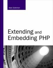 Extending and Embedding PHP (Developer's Library)