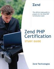 Cover of: Zend PHP certification study guide by Zend Technologies ; [Stuart Herbert ... et al.].
