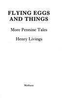 Cover of: Flying eggs and things: more Pennine tales