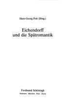 Cover of: Eichendorff und die Spätromantik by Hans-Georg Pott (Hrsg.).