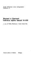 Cover of: Romani e Germani nell'arco alpino (secoli VI-VIII)