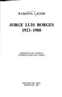 Cover of: Jorge Luis Borges, 1923-1980: laberintos del espíritu, interjecciones del cuerpo