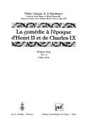 Cover of: La Tragédie à l'époque d'Henri II et de Charles IX