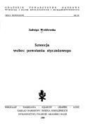 Szwecja wobec powstania styczniowego by Jadwiga Wróblewska