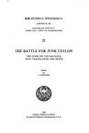 Cover of: The battle for Junk Ceylon by edited by C. Skinner.